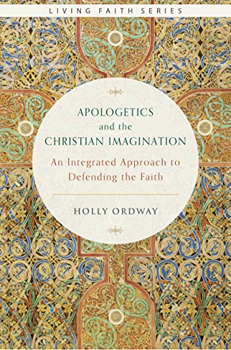 Apologetics and the Christian Imagination: An Integrated Approach to Defending the Faith
Apologetics and the Christian Imagination: An Integrated Approach to Defending the Faith