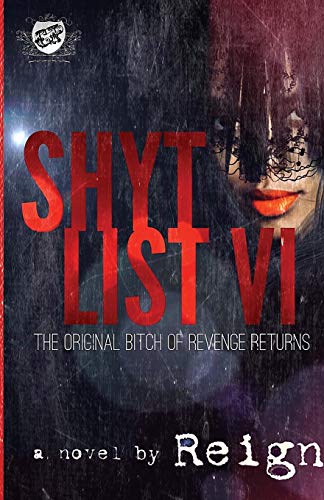 Shyt List 6: The Original Bitch Of Revenge Returns (The Cartel Publications Presents) (Paperback or Softback)
Shyt List 6: The Original Bitch Of Revenge Returns (The Cartel Publications Presents) (Paperback or Softback)