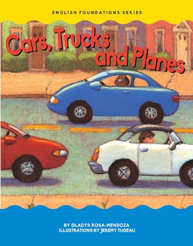 Cars, Trucks, and Planes (English Foundations)