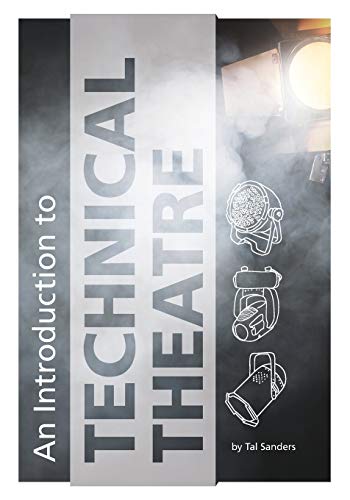 An Introduction to Technical Theatre (Paperback or Softback)