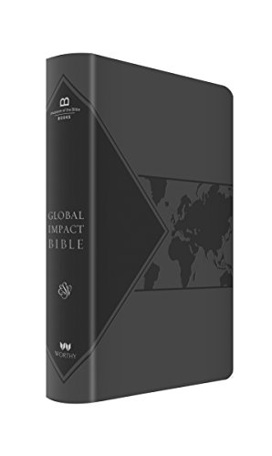 Global Impact Bible, ESV (Charcoal Leatherluxe): See the Bible in a Whole New Light
Global Impact Bible, ESV (Charcoal Leatherluxe): See the Bible in a Whole New Light