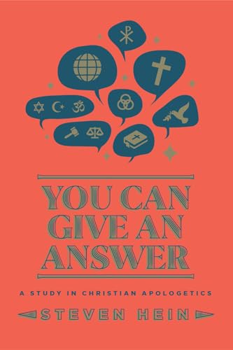 You Can Give An Answer: A Study in Christian Apologetics (Paperback)
