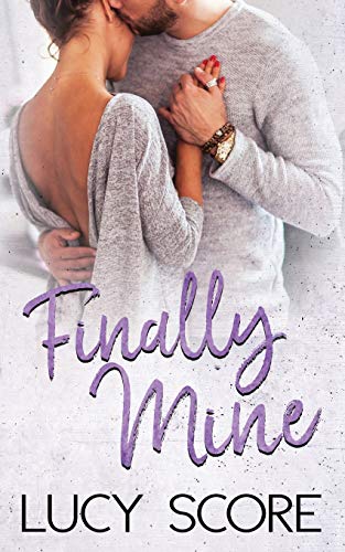 Finally Mine: A Small Town Love Story (Paperback or Softback)