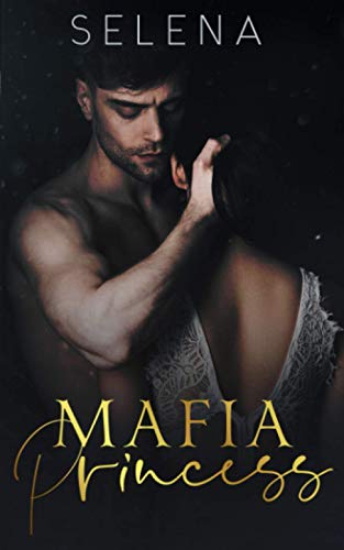 Mafia Princess: An Arranged Marriage Mafia Romance (Paperback or Softback)