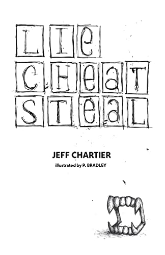 Lie Cheat Steal