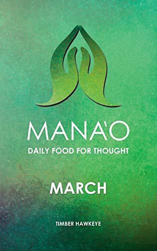 MANAO: March (3) (Manao Monthly Journals with Daily Food for Thought)