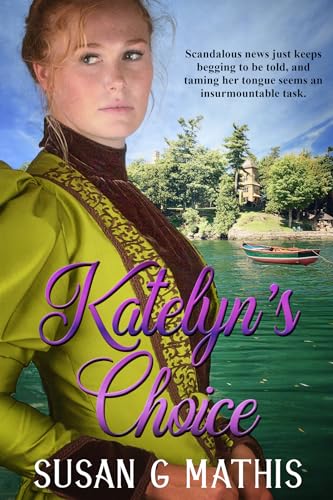 Katelyn's Choice (Thousand Islands Gilded Age Series)