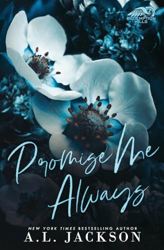 Promise Me Always: Alternate Cover (Redemption Hills)