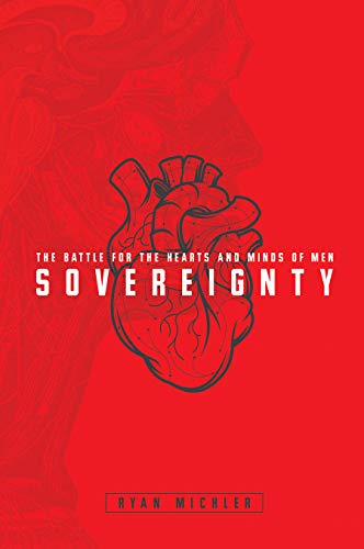 Sovereignty: The Battle for the Hearts and Minds of Men