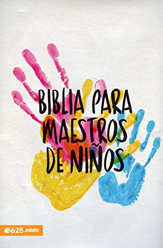 Biblia para maestros de niños (Spanish Edition)