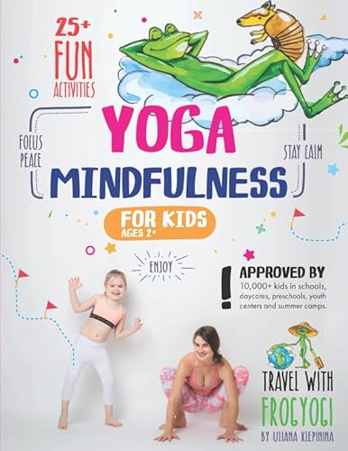 Yoga and Mindfulness for Kids: 25+ Fun Activities to Stay Calm, Focus and Peace | Yoga Stories for Kids and Parents (Mindfulness Workbook for Kids)
Yoga and Mindfulness for Kids: 25+ Fun Activities to Stay Calm, Focus and Peace | Yoga Stories for Kids and Parents (Mindfulness Workbook for Kids)