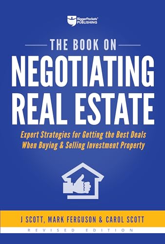 Book on Negotiating Real Estate : Expert Strategies for Getting the Best Deals When Buying & Selling Investment Property
Book on Negotiating Real Estate : Expert Strategies for Getting the Best Deals When Buying & Selling Investment Property