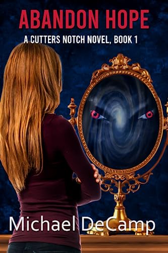 Abandon Hope: Young Adult Fantasy Suspense (Cutters Notch)