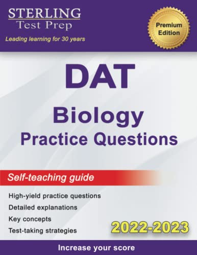 Sterling Test Prep DAT Biology Practice Questions: High Yield DAT Biology Questions