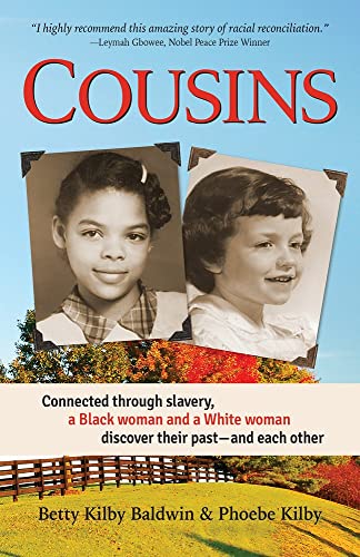Cousins: Connected through slavery, a Black woman and a White woman discover their pastand each other