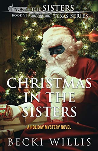 Christmas in The Sisters: A Holiday Mystery Novel (Paperback or Softback)