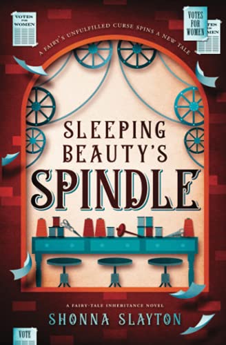 Sleeping Beauty's Spindle (Fairy-tale Inheritance Series)