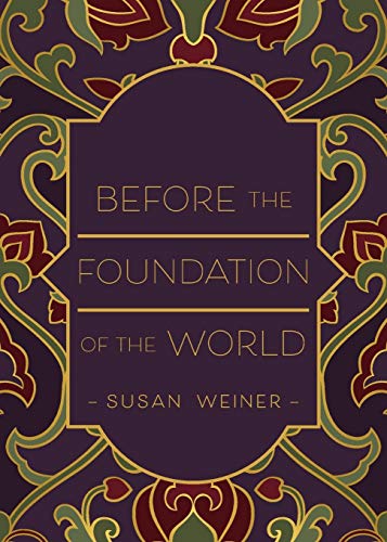 Before the Foundation of the World