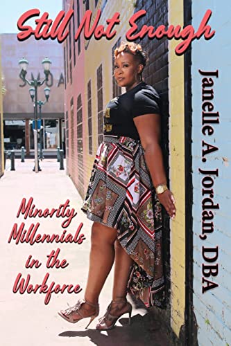 Still Not Enough: Minority Millennials in the Workforce