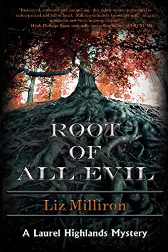 Root of All Evil (A Laurel Highlands Series) (Volume 1)
