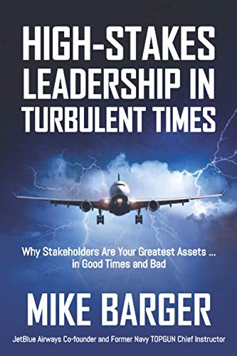 High-Stakes Leadership in Turbulent Times: Why Stakeholders Are Your Greatest Assets . in Good Times and Bad (Paperback or Softback)
High-Stakes Leadership in Turbulent Times: Why Stakeholders Are Your Greatest Assets . in Good Times and Bad (Paperback or Softback)