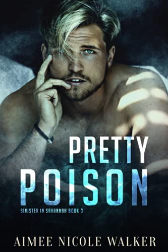 Pretty Poison (Sinister in Savannah Book 3) (Paperback or Softback)