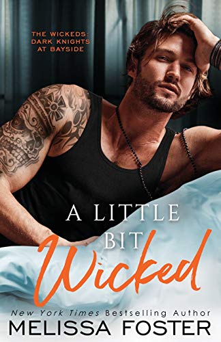 A Little Bit Wicked (The Wickeds: Dark Knights at Bayside)