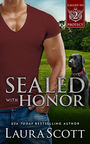 Sealed with Honor: A Christian K9 Romantic Suspense (Called To Protect)