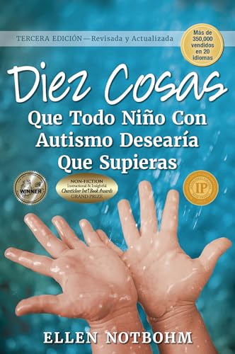 Diez Cosas Que Todo Niño Con Autismo Desearía Que Supieras Format: Paperback