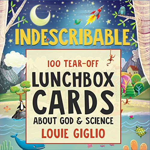 Indescribable 100 Tear-Off Lunchbox Notes About God and Science