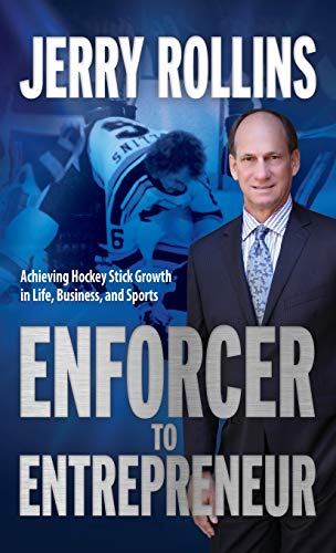 Enforcer to Entrepreneur: Achieving Hockey Stick Growth in Life, Business, and Sports
Enforcer to Entrepreneur: Achieving Hockey Stick Growth in Life, Business, and Sports