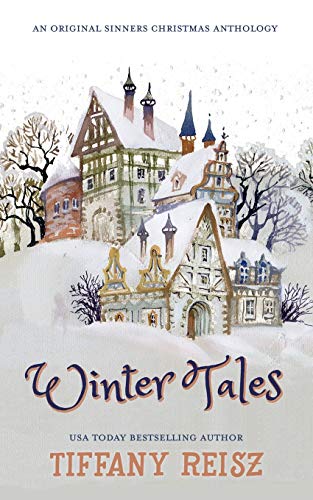 Winter Tales: An Original Sinners Christmas Anthology (Paperback or Softback)