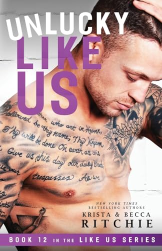 Unlucky Like Us : Like Us Series: Billionaires & Bodyguards Book 12