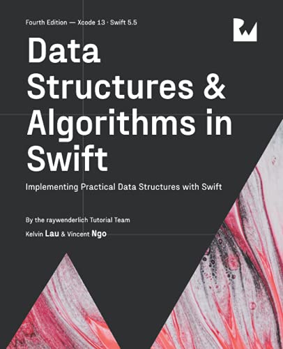 Data Structures & Algorithms in Swift (Fourth Edition): Implementing Practical Data Structures with Swift
Data Structures & Algorithms in Swift (Fourth Edition): Implementing Practical Data Structures with Swift