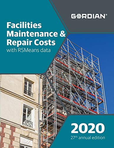 Facilities Maintenance Repair Costs With RSMeans Data 2020