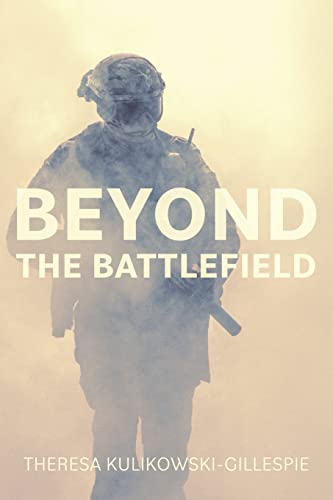 Beyond the Battlefield: Stories of Tenacity and Mindful Guidance Along the Warrior's Path
Beyond the Battlefield: Stories of Tenacity and Mindful Guidance Along the Warrior's Path