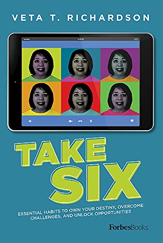 Take Six: Essential Habits To Own Your Destiny, Overcome Challenges, And Unlock Opportunities
Take Six: Essential Habits To Own Your Destiny, Overcome Challenges, And Unlock Opportunities