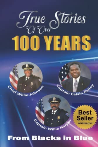 True Stories of Over 100 Years from Blacks in Blue