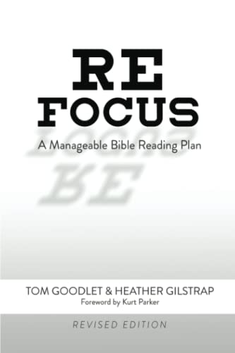 ReFocus: A Manageable Bible Reading Plan