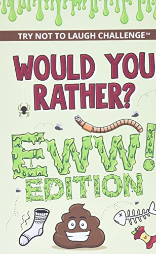 The Try Not to Laugh Challenge - Would Your Rather - EWW Edition