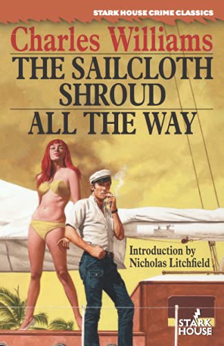 The Sailcloth Shroud / All the Way (Paperback or Softback)
