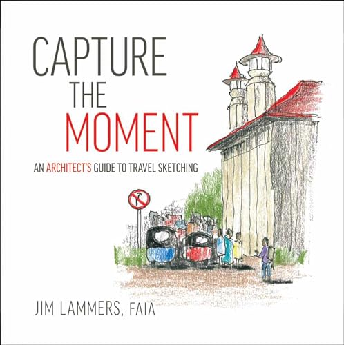 Capture the Moment: An Architect's Guide to Travel Sketching