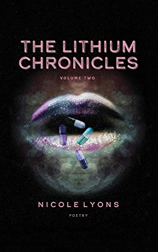 The Lithium Chronicles Volume Two (Paperback or Softback)