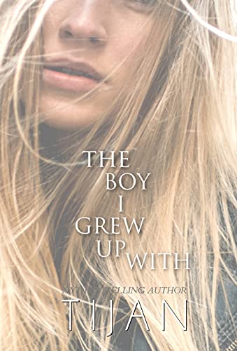 The Boy I Grew Up With (Hardcover) (Hardback or Cased Book)