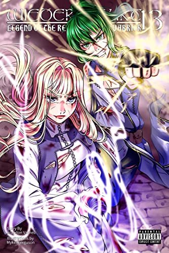 WIEDERGEBURT: Legend of the Reincarnated Warrior: Volume 13 (13)