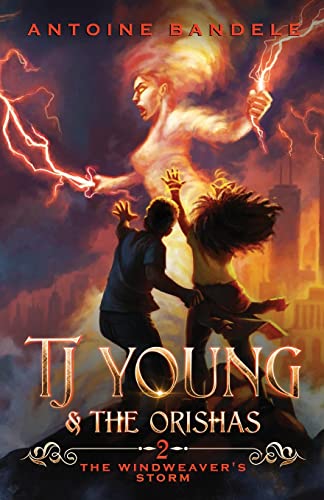 The Windweavers Storm: An Old Gods Story (TJ Young The Orishas)