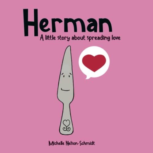Herman: A little story about spreading love