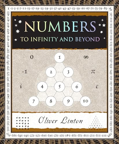 Numbers: To Infinity and Beyond (Wooden Books North America Editions)
