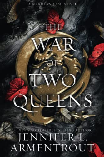 The War of Two Queens (Blood And Ash Series Book 4)