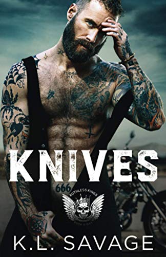Knives (ruthless Kings Mc™ Las Vegas Chapter)